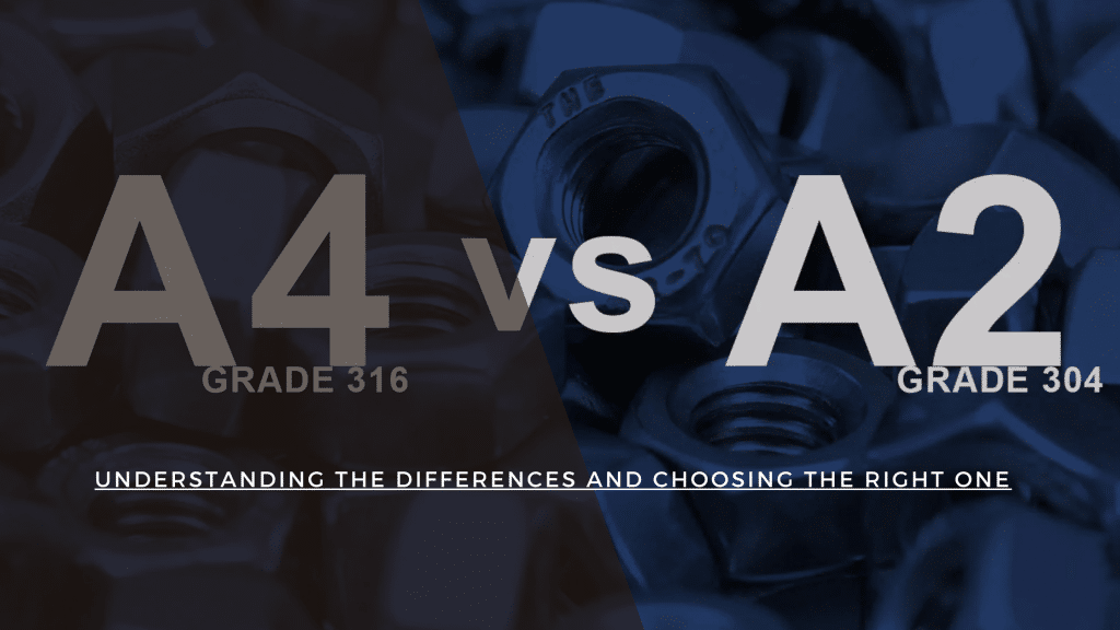 A2 vs A4 Stainless Steel