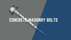Concrete Masonry Bolts